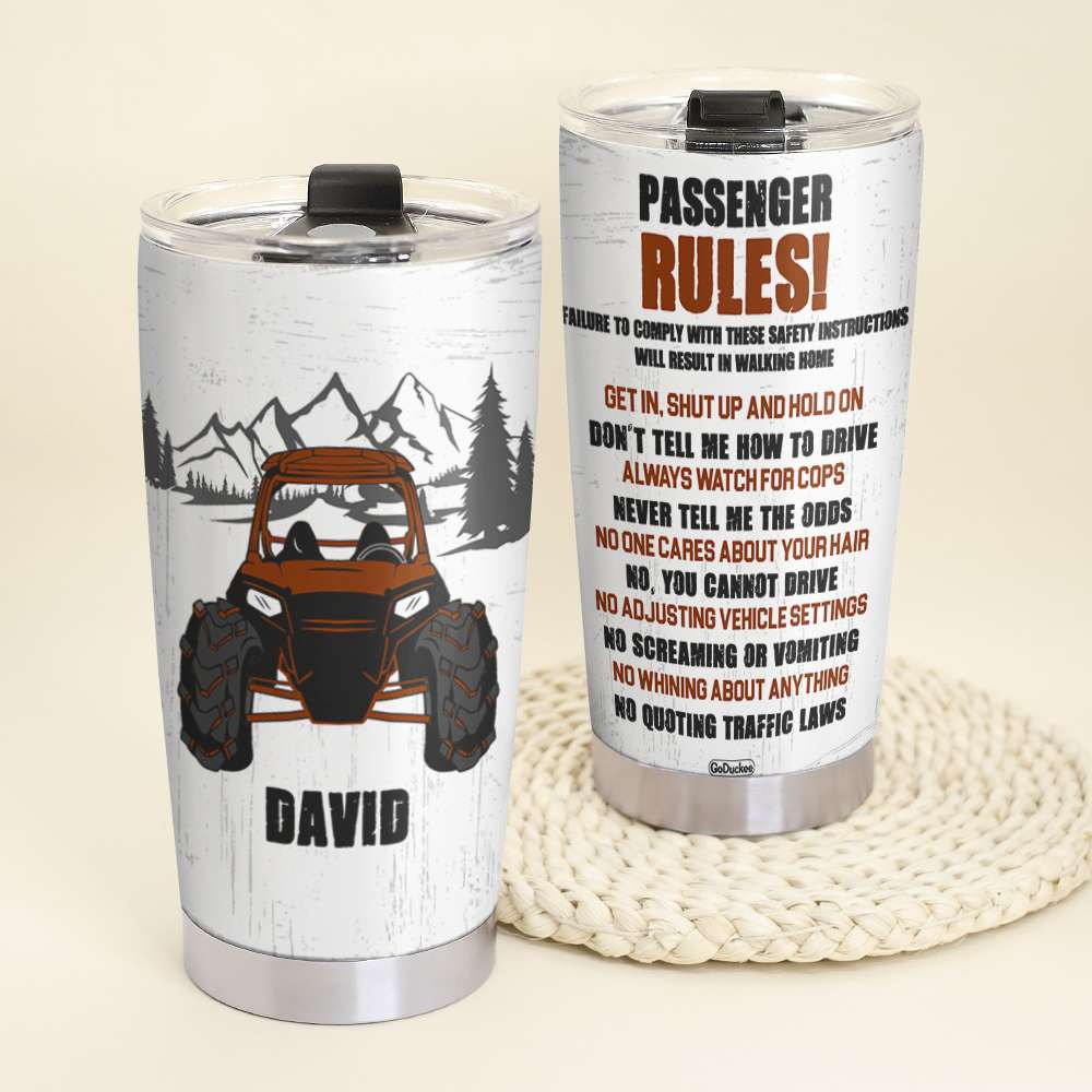 Personalized UTV Racing Tumbler - Passenger Rules No Quoting Traffic Laws - Tumbler Cup - GoDuckee