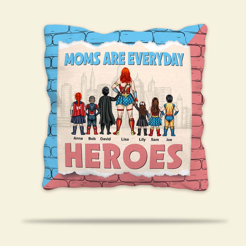 Moms Are Everyday Heroes Personalized Pillow, Gift For Mom - Pillow - GoDuckee