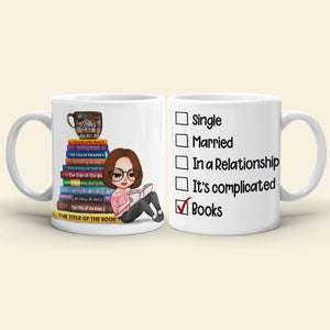 Book Single Married In A Relationship Love Books Personalized Mug 2HUHI120122 - Coffee Mug - GoDuckee