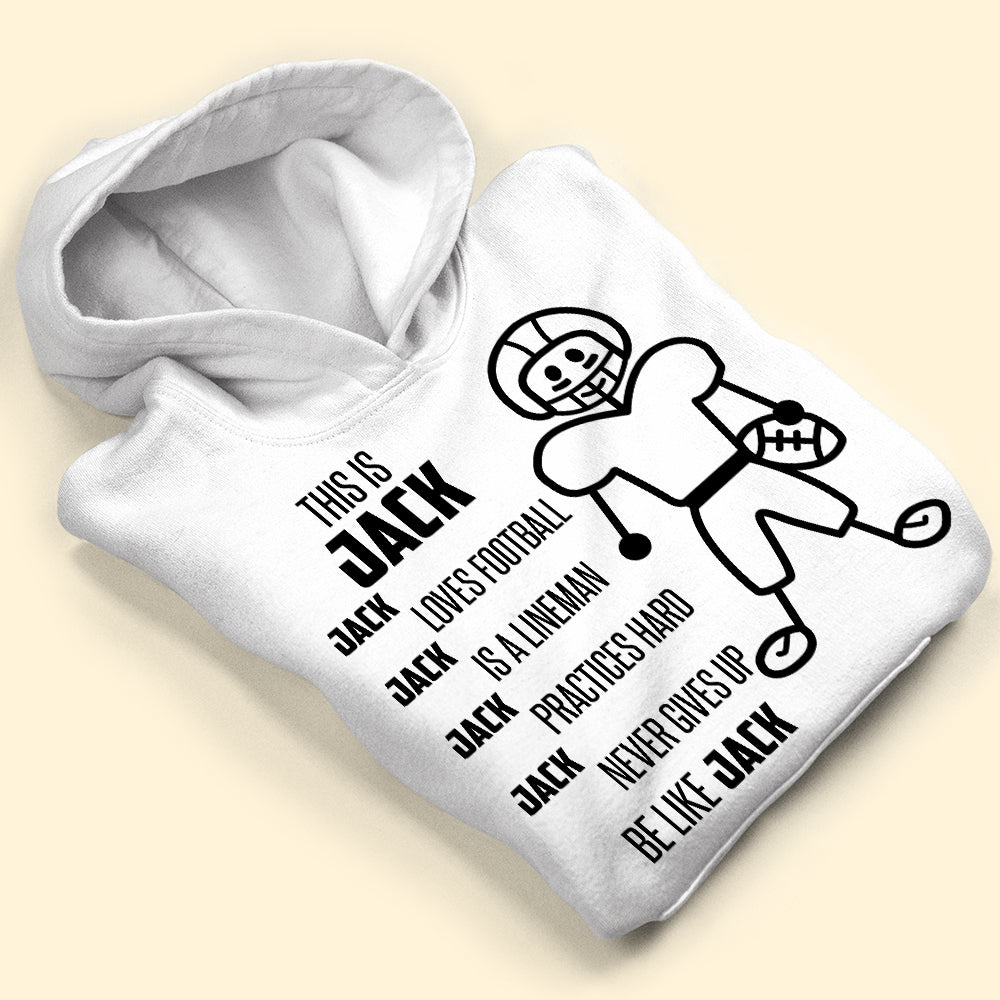 Football Love Football Practice Hard And Never Give Up Personalized Shirts - Shirts - GoDuckee