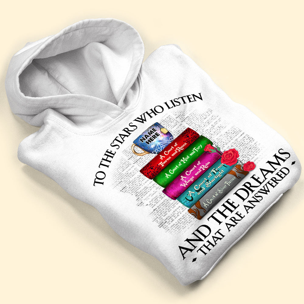 Custom Name Shirts - Sarah J. Maas - To The Stars Who Listen And The Dreams That Are Answered - Shirts - GoDuckee