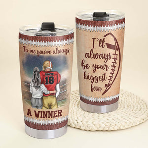 I'll Always Be Your Biggest Fan Personalized Football Couple, Gift For Couple - Tumbler Cup - GoDuckee