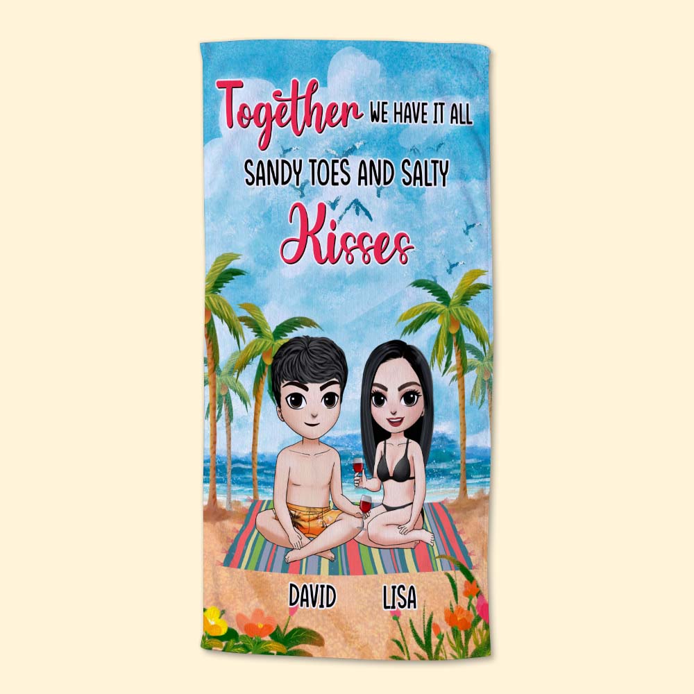 Together We Have It All Sandy Toes And Salty Kisses Personalized Couple Beach Towel Gift For Couple - Beach Towel - GoDuckee