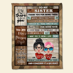 Bestie Thank You For Being There, Personalized Sister Forever Blanket - Blanket - GoDuckee