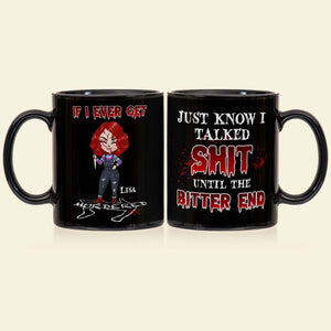 If I Ever Get Murdered Personalized Horror Mug, Gift For Her - Coffee Mug - GoDuckee