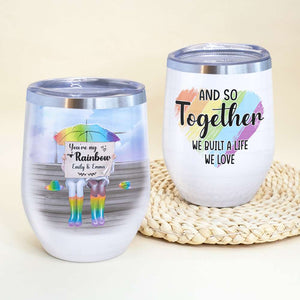 LGBT Couple Wine Tumbler - You're My Rainbow - Wine Tumbler - GoDuckee