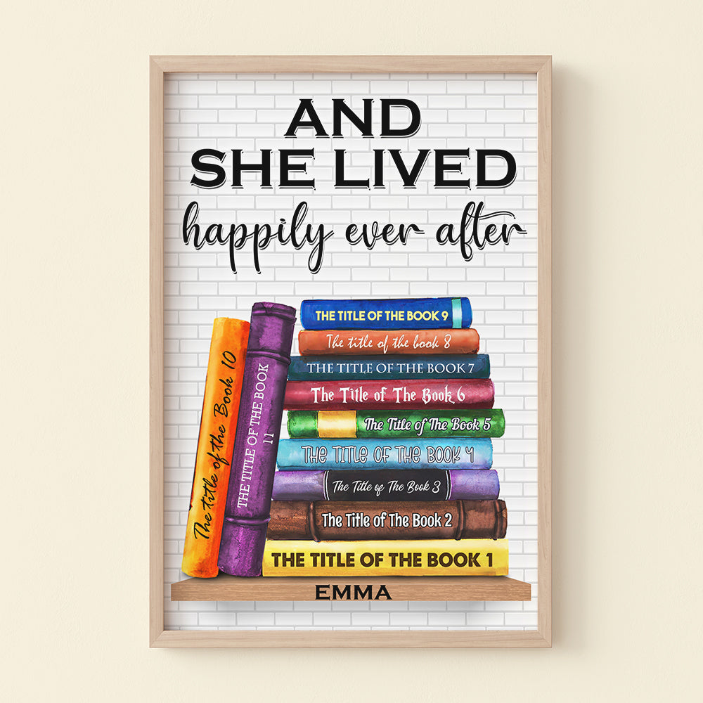 Custom Book Titles Poster - Stack Of Book Art - And She Lived Happily Ever After - Poster & Canvas - GoDuckee