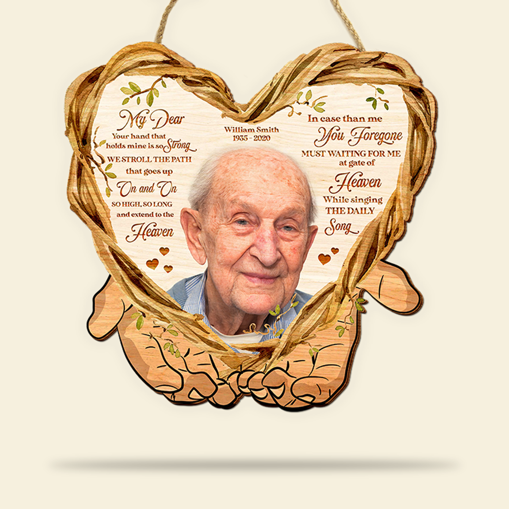 Personalized Memorial Wood Sign For The Loss Of Loved One, Your Hand That Holds Mine Is So Strong - Wood Sign - GoDuckee