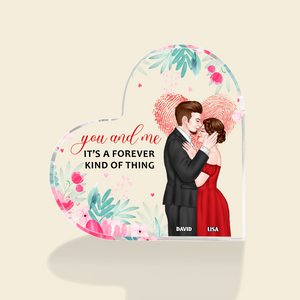 You And Me It's A Forever Kind Of Thing, Couple Kissing Happy Valentine Day Heart Shaped Acrylic Plaque - Decorative Plaques - GoDuckee