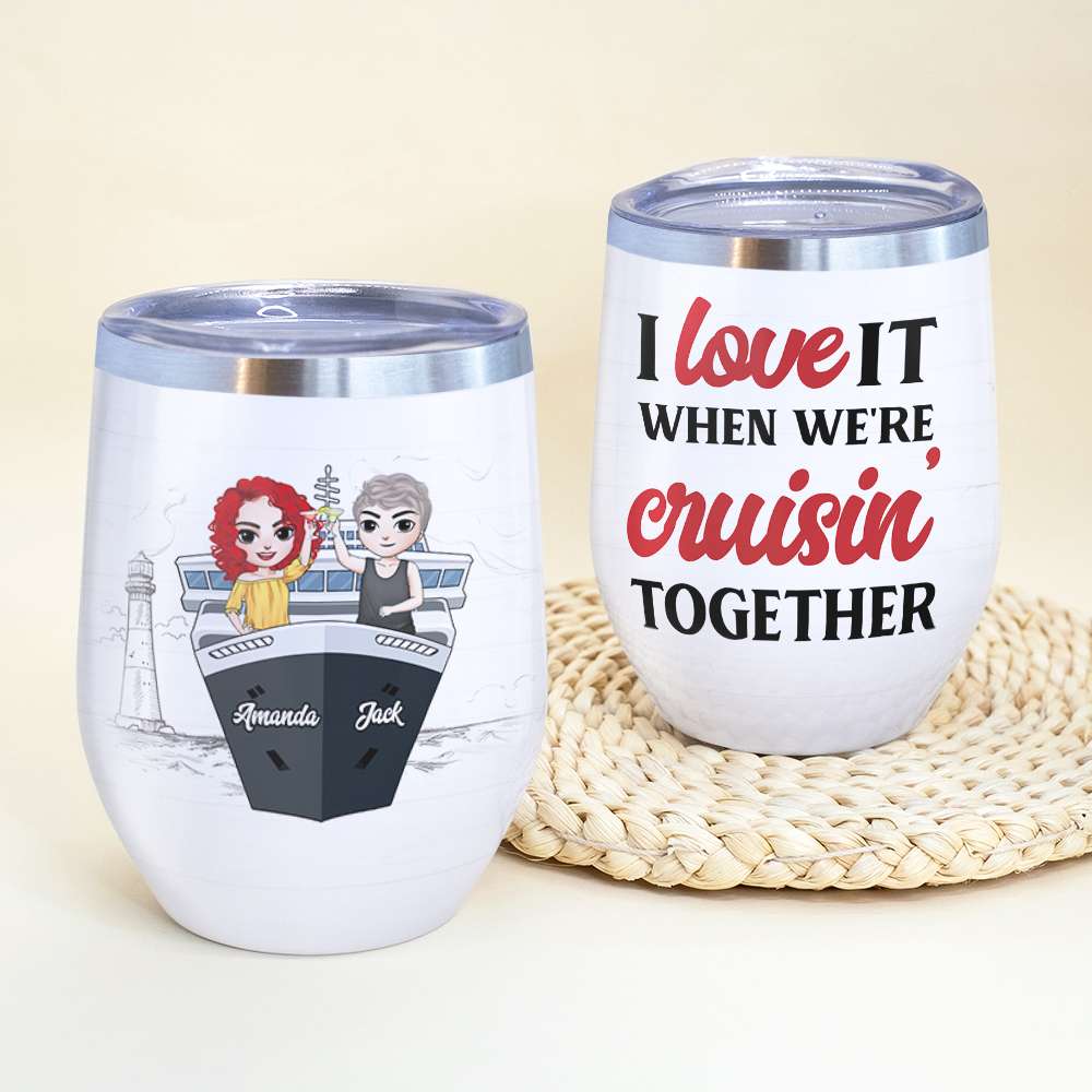 Personalized Cruising Couple Wine Tumbler - Love It When We're Cruising Together - Wine Tumbler - GoDuckee