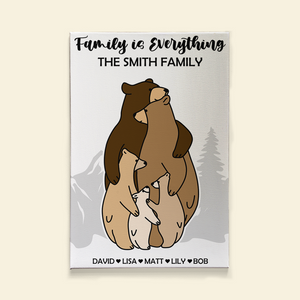 Family Is Everything, Family Hugging Bear Canvas Poster - Poster & Canvas - GoDuckee