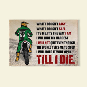 I Will Not Quit Even Though The World Tells Me To Stop, Personalized Motocross Canvas Print - Poster & Canvas - GoDuckee