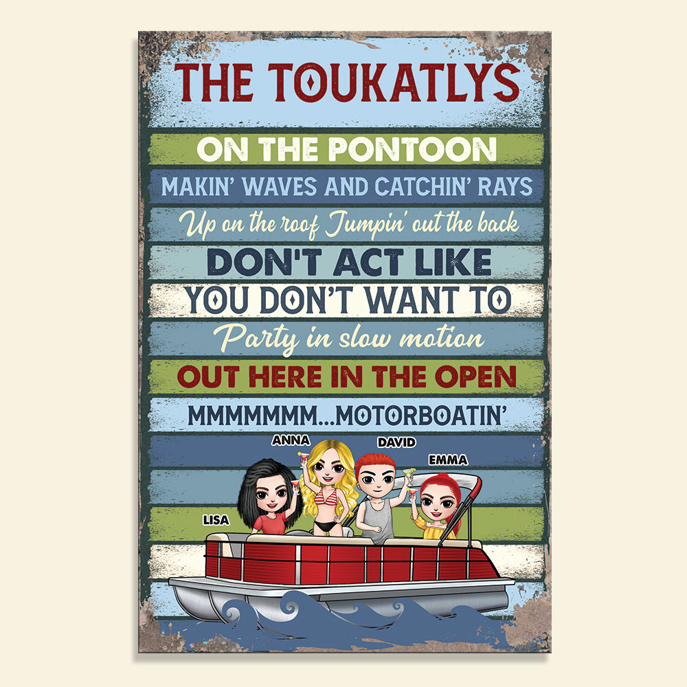 Personalized Pontoon Friends Metal Sign - Makin' Waves And Catchin' Rays - Metal Wall Art - GoDuckee