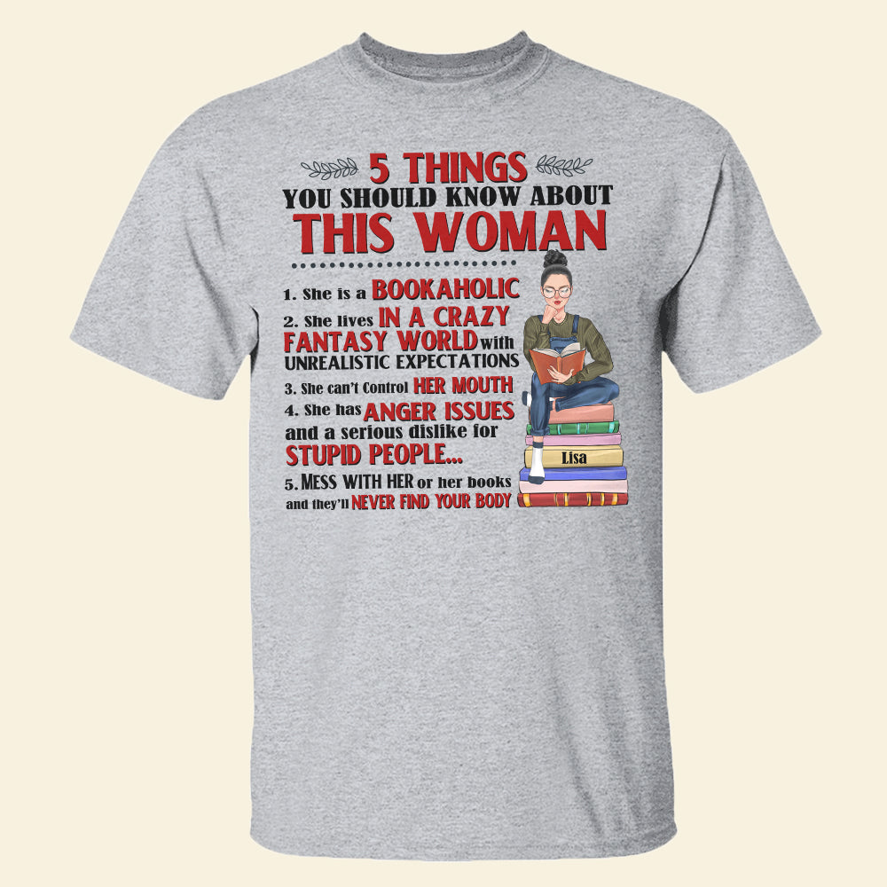 Book Lovers 5 Things You Should Know About This Woman - Personalized Shirt - Gift For Book Lovers - Shirts - GoDuckee