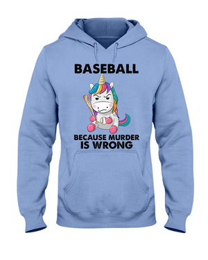 Baseball Because Murder Is Wrong Shirts - Shirts - GoDuckee