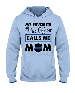 My Favorite Police Calls Me Mom Shirts - Shirts - GoDuckee