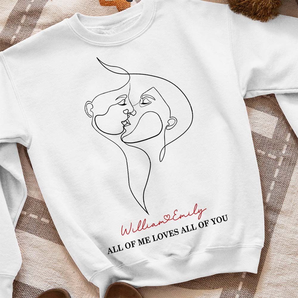 All Of Me Loves All Of You, Couple Personalized Shirt - Shirts - GoDuckee