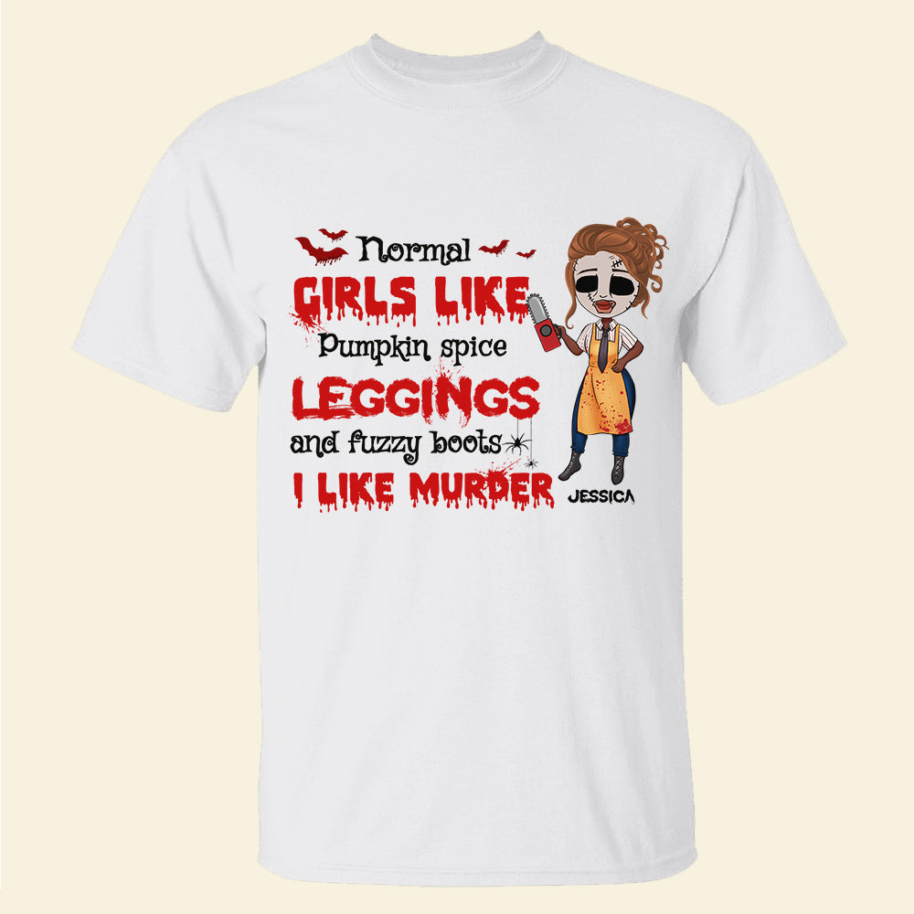 Girl I Like Murder - Custom Shirts - Shirts - GoDuckee