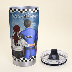 Personalized Couple Racing Tumbler - We're A Team, Race Together and A Whole Lot Of Memories - Tumbler Cup - GoDuckee